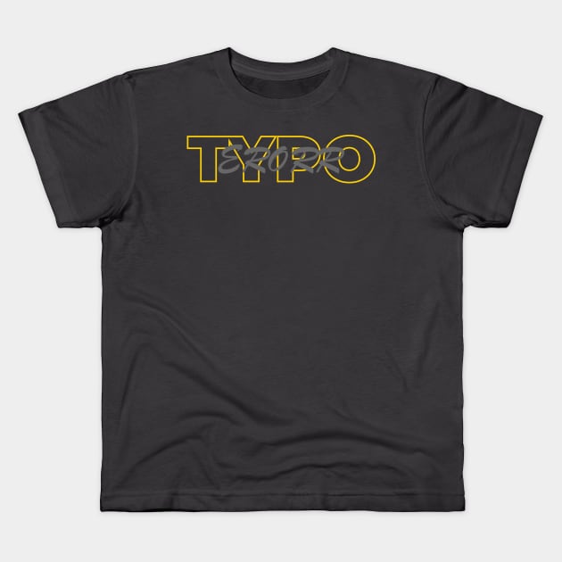 TYPO ERROR DESIGN BY TEEZTOTALLER Kids T-Shirt by TEEZTOTALLER